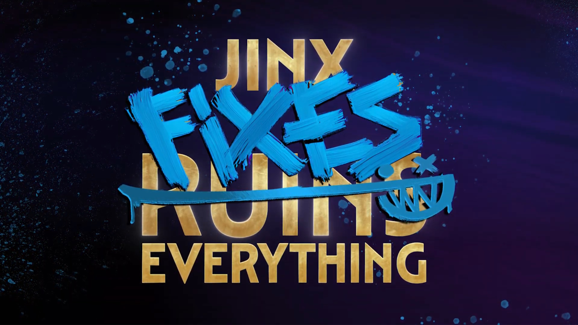 Jinx Fixes Everything